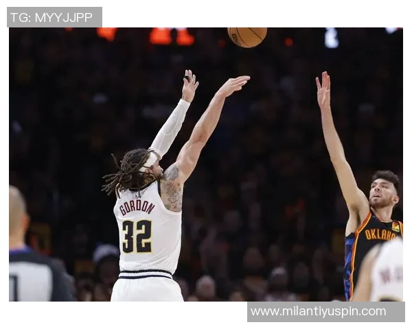 掘金对战火箭信心满满戈登有望明天NBA杯复出